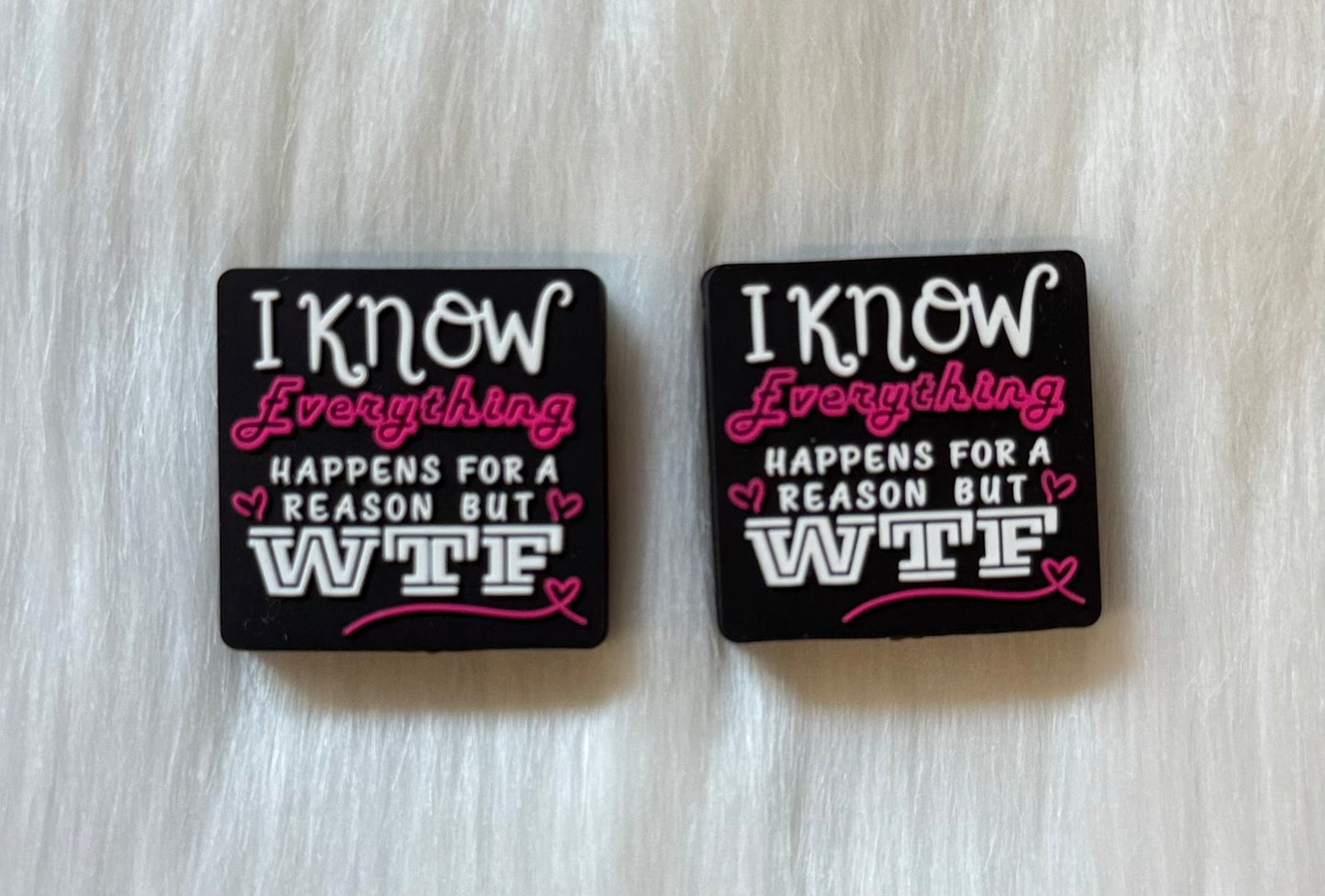 'I Know Everything Happens For A Reason, But WTF' Focal Bead