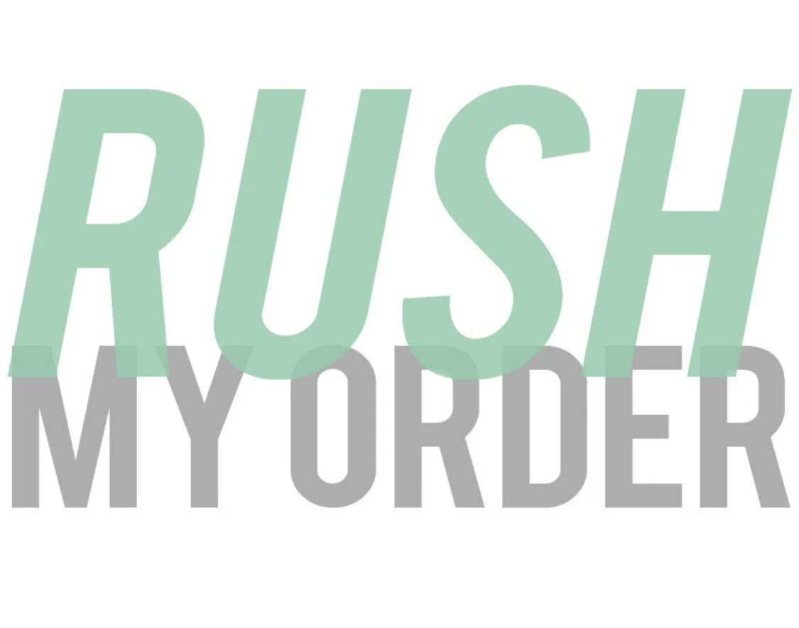 Rush Order Fee