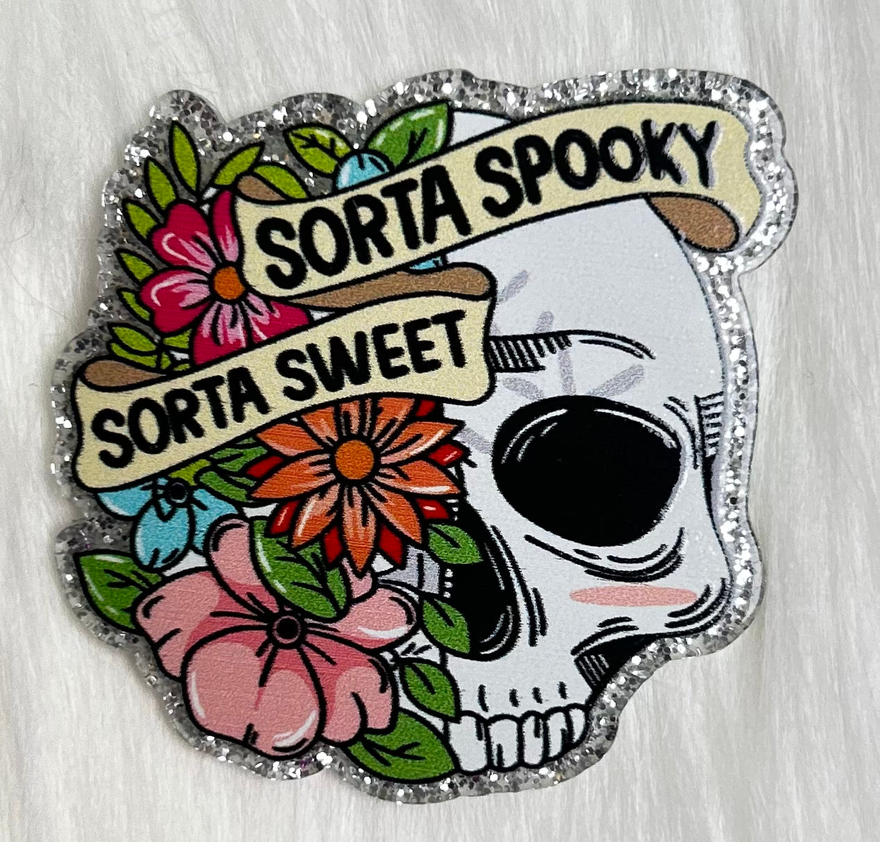 Sorta Sweet Sorta Spooky Skull Glitter Acrylic