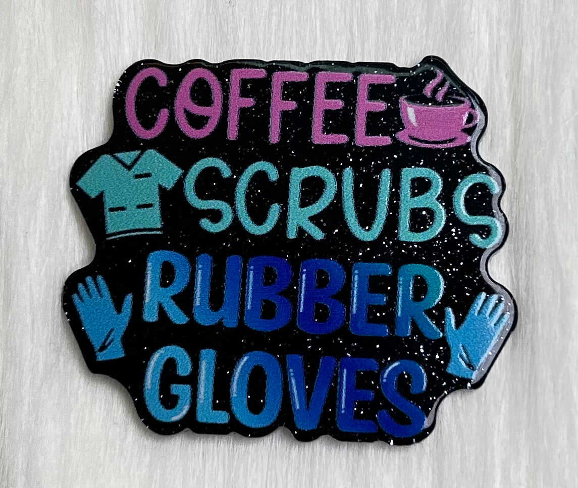 Coffee, Scrubs, Rubber Gloves Glitter Acrylic