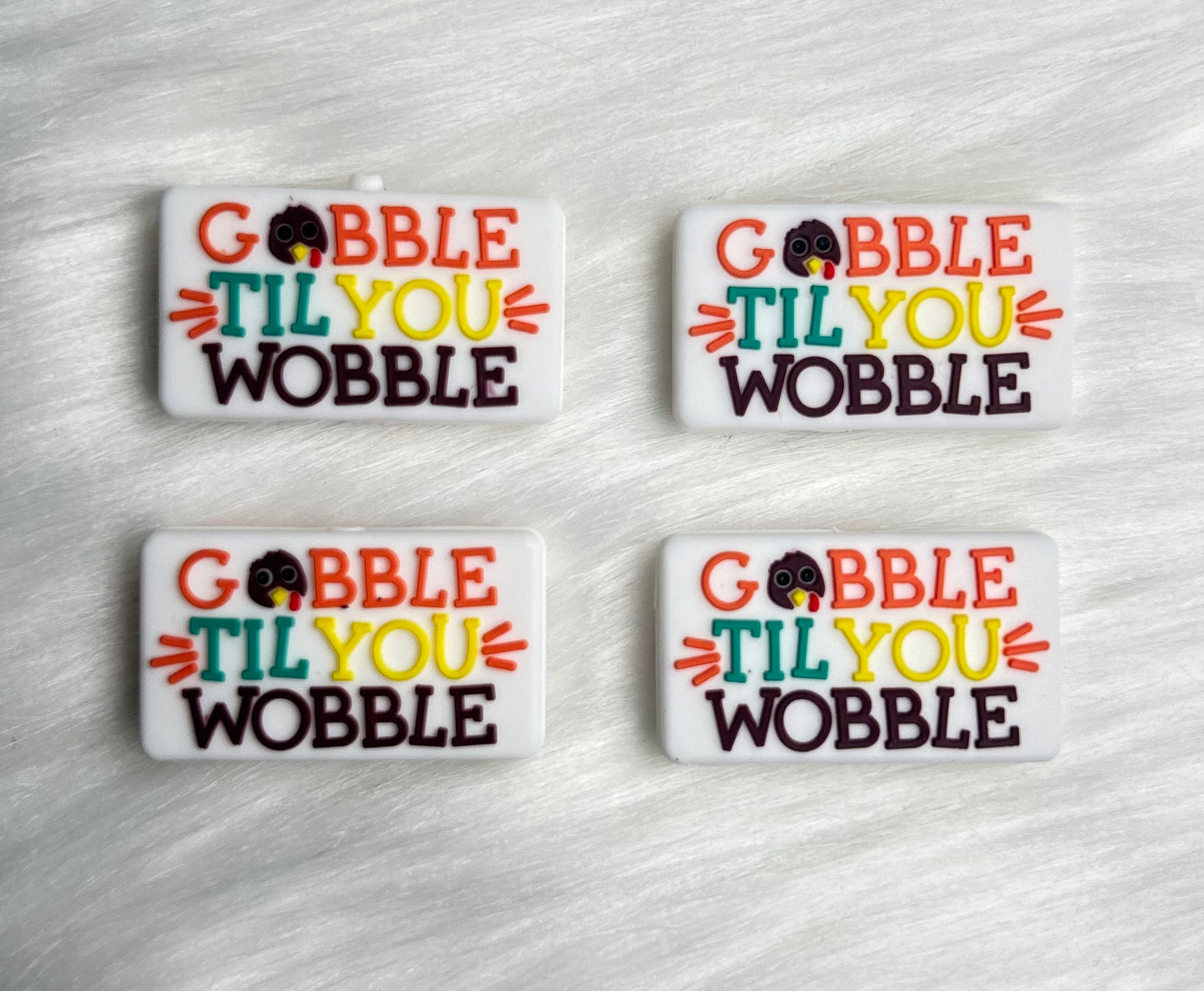 Gobble Till You Wobble Focal Bead