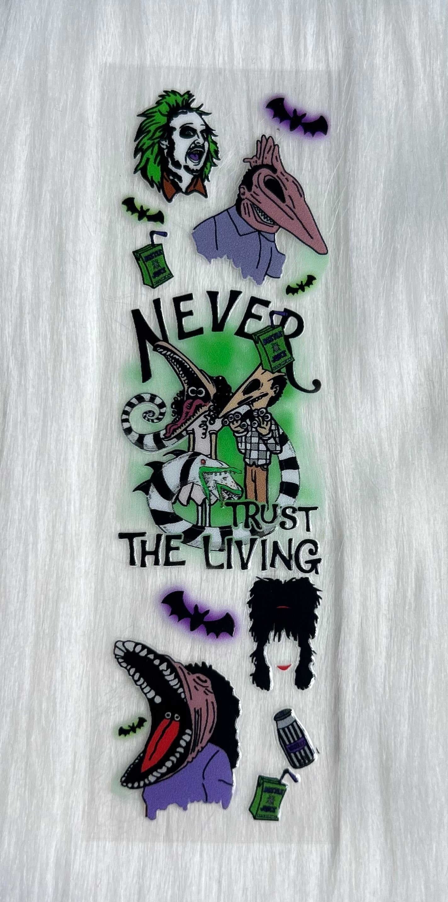 Never Trust The Living UV DTF Bookmark Wrap