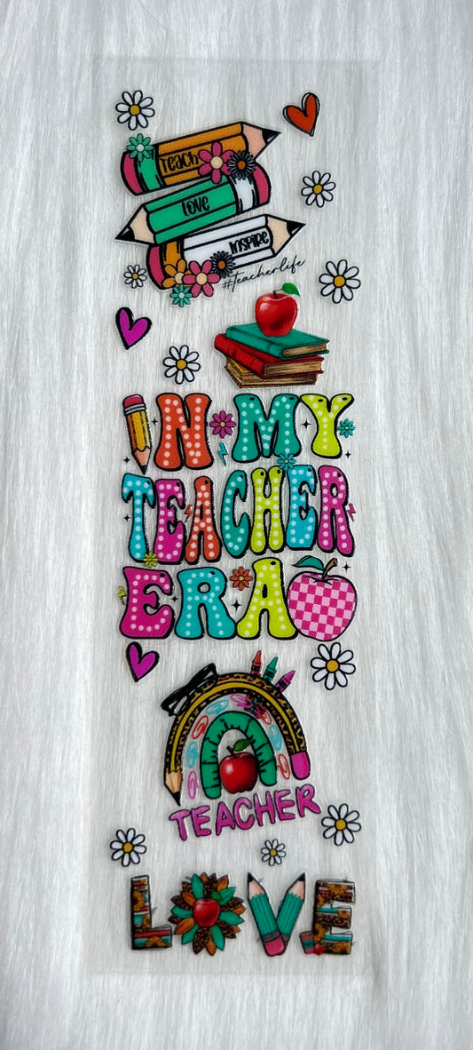 In My Teacher Era UV DTF Bookmark Wrap