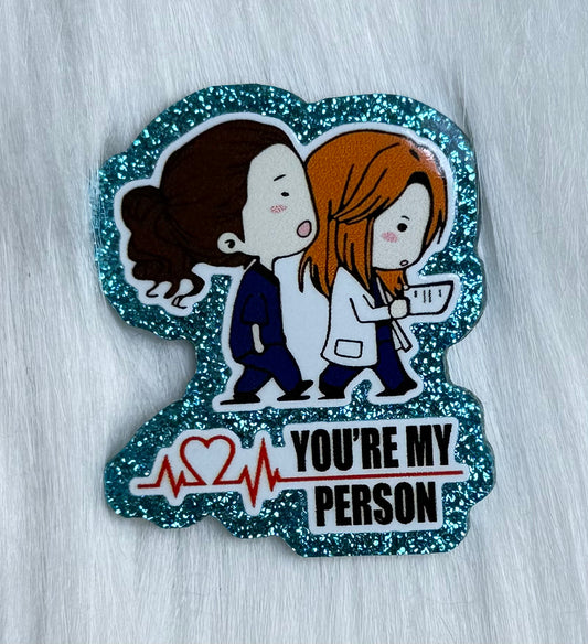 'You're My Person' Glitter Acrylic