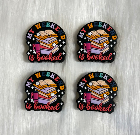 'My Weekend Is Booked' Focal Bead