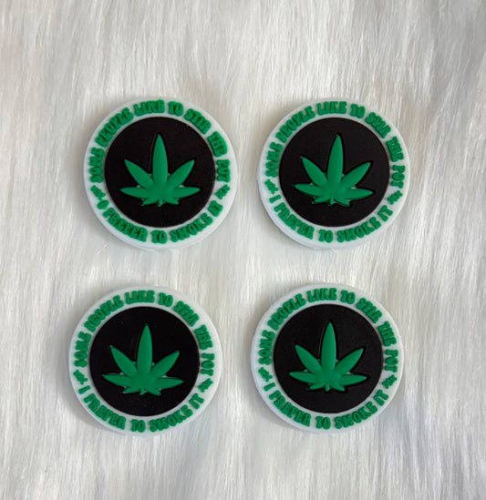 'Some People Like To Stir The Pot, I Prefer To Smoke It' Focal Bead